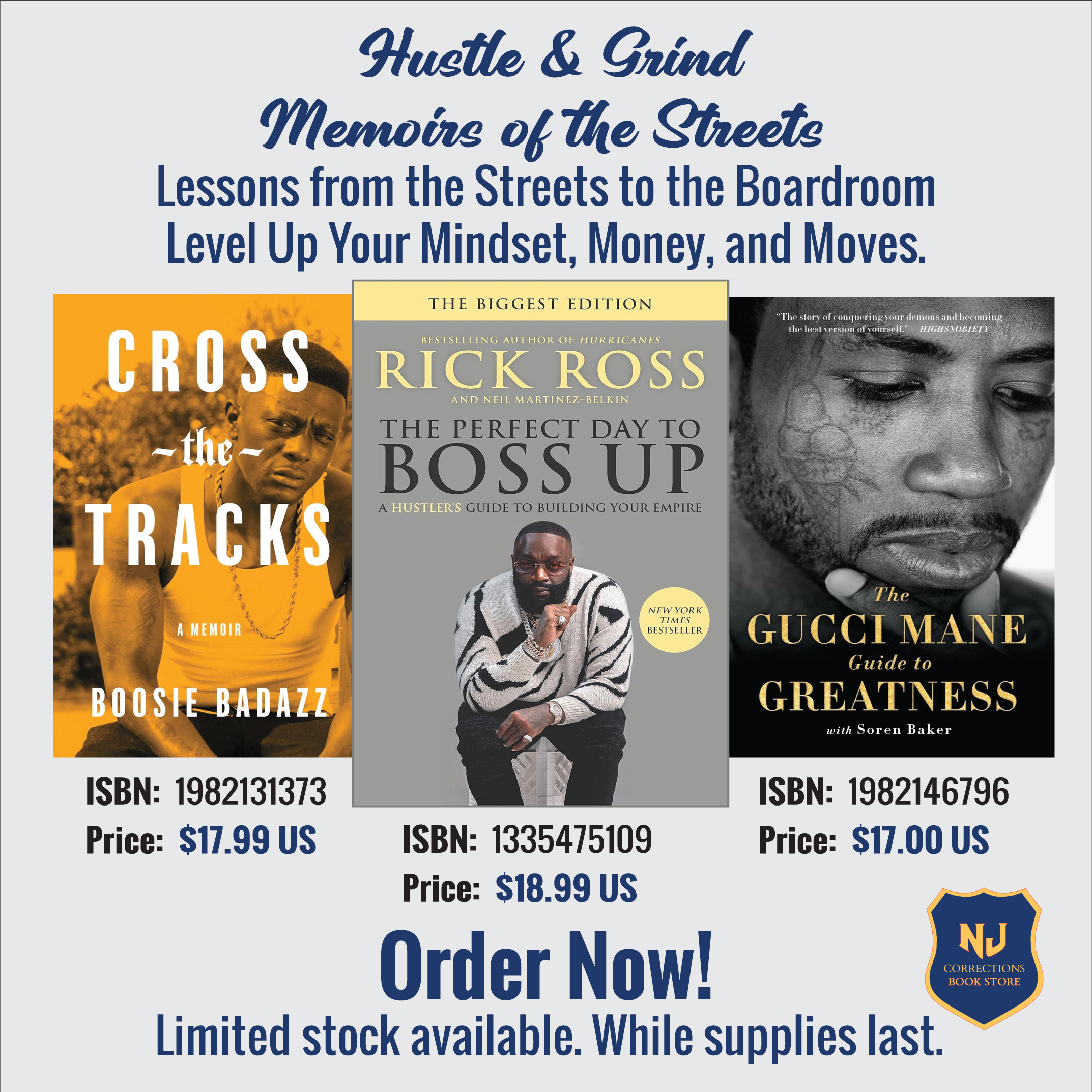 Hustle & Grind: Memoirs of the Streets - Lessons from the Streets to the Boardroom Level Up Your Mindset, Money, and Moves Bundle