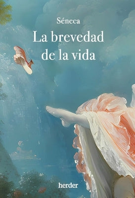 Brevedad de la Vida, La by Séneca