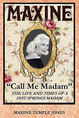 Maxine: "Call Me Madam" Paperback Createspace Independent Publishing Platform
