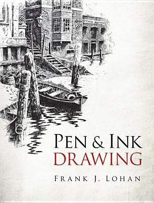 Pen & Ink Drawing Paperback Dover Publications