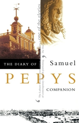The Diary of Samuel Pepys: Volume X - Companion Paperback HarperCollins