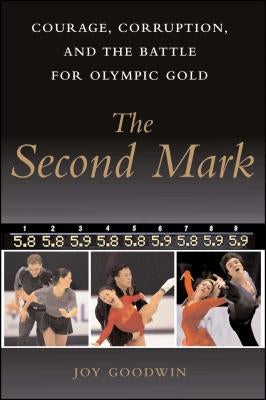 The Second Mark: Courage, Corruption, and the Battle for Olympic Gold Paperback Simon & Schuster