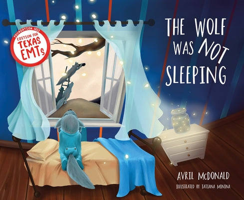 The Wolf Was Not Sleeping: Texas Emts Edition Paperback Crown House Publishing
