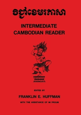 Intermediate Cambodian Reader Paperback Southeast Asia Program Publications