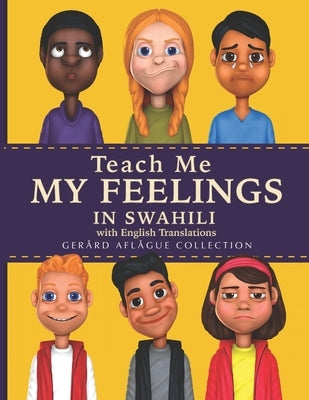 Teach Me My Feelings in Swahili: With English Translations Paperback Independently Published