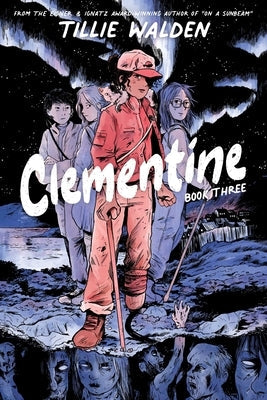 Clementine Book Three by Walden, Tillie
