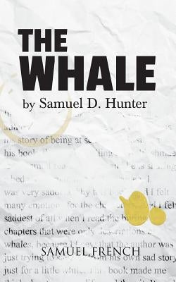 The Whale Paperback Samuel French, Inc.