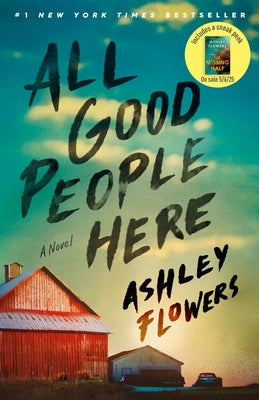 All Good People Here by Flowers, Ashley