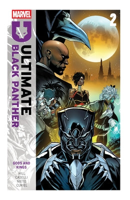 Ultimate Black Panther by Bryan Hill Vol. 2: Gods and Kings by Hill, Bryan