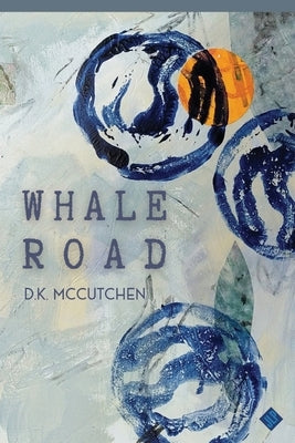 Whale Road Paperback Jackleg Press