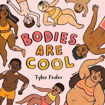 Bodies Are Cool Board Book Rocky Pond Books