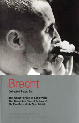 Brecht Collected Plays: Six Paperback Bloomsbury Publishing PLC