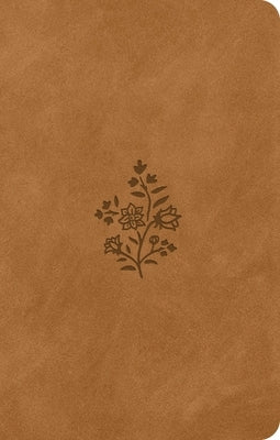ESV Premium Gift Bible (Trutone, Nubuck Caramel, Wildflower Design) by Esv Bibles