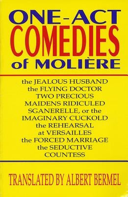 One-Act Comedies of Moliere: Seven Plays Paperback Applause Books