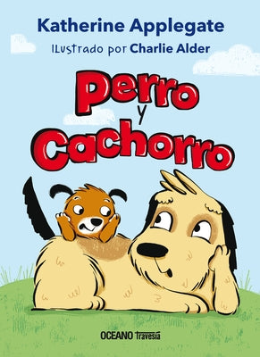 Perro Y Cachorro by A. Applegate, Katherine