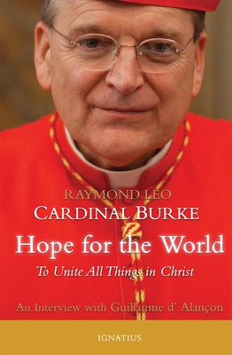 Hope for the World: To Unite All Things in Christ Paperback Ignatius Press