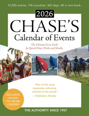Chase's Calendar of Events 2026: The Ultimate Go-To Guide for Special Days, Weeks and Months by Chase's, Editors Of