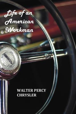 Life of an American Workman Paperback Oxford City Press