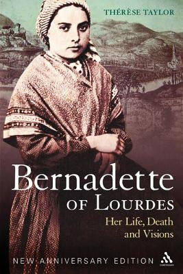 Bernadette of Lourdes Paperback Bloomsbury Publishing PLC