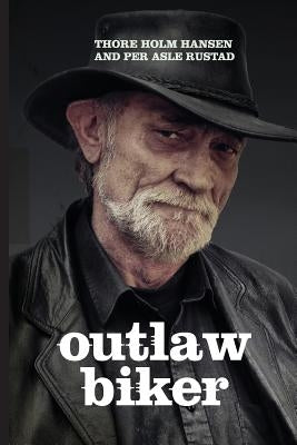 Outlaw Biker Paperback Createspace Independent Publishing Platform