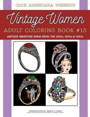 Antique Gemstone Rings from the 1920s, 1930s & 1940s: Vintage Women: Adult Coloring Book #13 Paperback Synchronista LLC