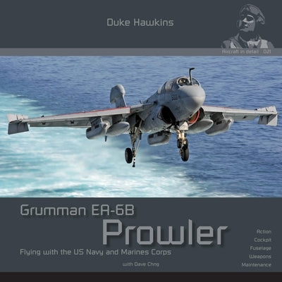 Grumman EA-6B Prowler: Aircraft in Detail Paperback Hmh Publications