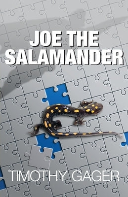 Joe the Salamander Paperback Golden Antelope Press