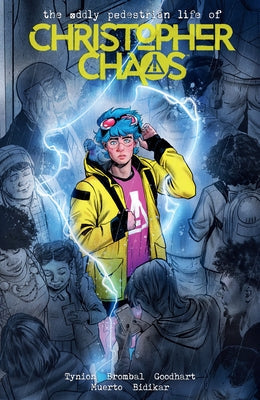The Oddly Pedestrian Life of Christopher Chaos Volume 1 by Tynion IV, James