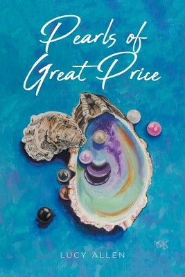 Pearls of Great Price Paperback Christian Faith Publishing