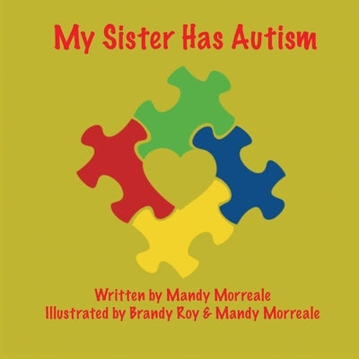My Sister has Autism Paperback Academy Arts Press