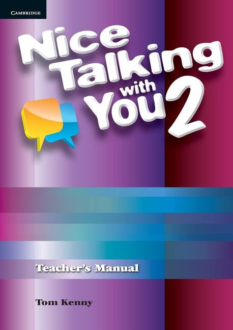 Nice Talking with You Level 2 Teacher's Manual Paperback Cambridge University Press