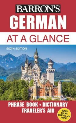 German at a Glance: Foreign Language Phrasebook & Dictionary Paperback Barrons Educational Services