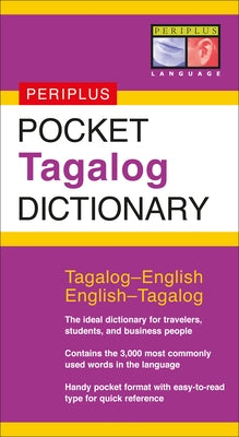 Pocket Tagalog Dictionary: Tagalog-English English-Tagalog Paperback Periplus Editions