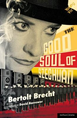 The Good Soul of Szechuan Paperback Bloomsbury Publishing PLC