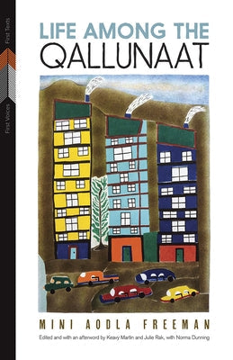 Life Among the Qallunaat Paperback University of Manitoba Press