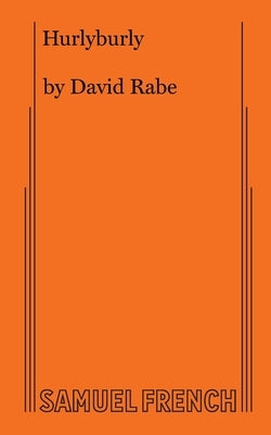 Hurlyburly Paperback Samuel French, Inc.