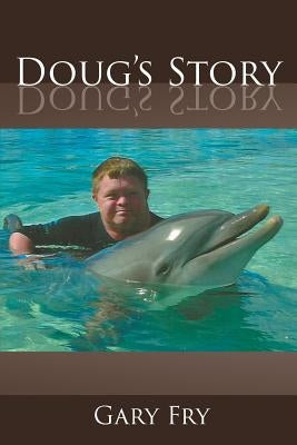 Doug's Story Paperback Page Publishing