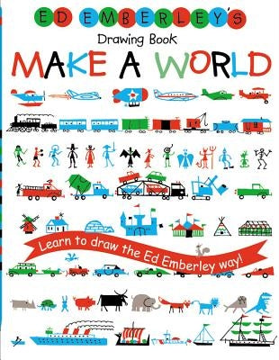 Ed Emberley's Drawing Book: Make a World Paperback LB Kids