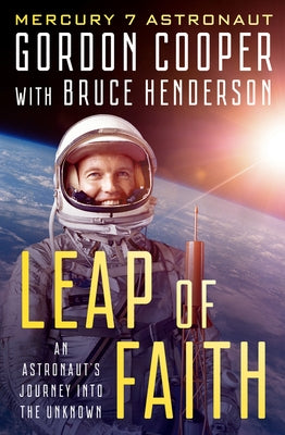 Leap of Faith: An Astronaut's Journey Into the Unknown Paperback Open Road Media