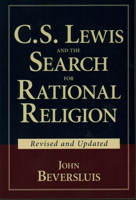 C.S. Lewis and the Search for Rational Religion Paperback Prometheus Books