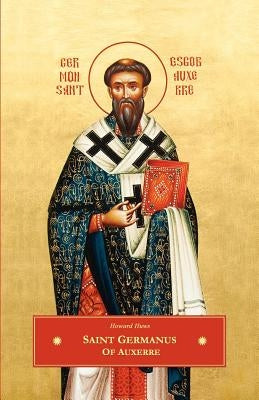 St. Germanus of Auxerre Paperback Orthodox Logos Foundation
