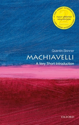 Machiavelli: A Very Short Introduction Paperback Oxford University Press, USA