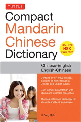 Tuttle Compact Mandarin Chinese Dictionary: Chinese-English English-Chinese [All Hsk Levels, Fully Romanized] Paperback Tuttle Publishing