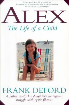 Alex: The Life of a Child Paperback Thomas Nelson