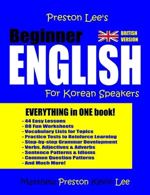 Preston Lee's Beginner English For Korean Speakers (British Version) Paperback Createspace Independent Publishing Platform