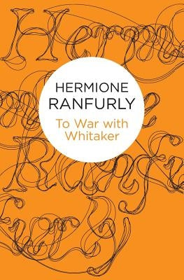 To War with Whitaker: Wartime Diaries of the Countess of Ranfurly, 1939-45 Paperback Policy Press