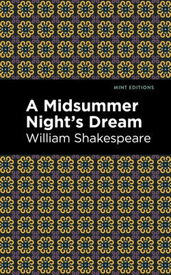 A Midsummer Night's Dream Paperback Mint Editions