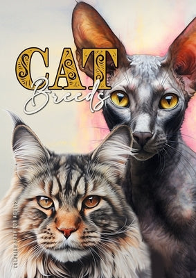 Cat Breeds Coloring Book for Adults: Cats Coloring Book for Adults Grayscale Cats Coloring Book Main Coon Bengal Sphinx Persian.. A4 52P Paperback Monsoon Publishing LLC Sonja LIDL Info@monsoo