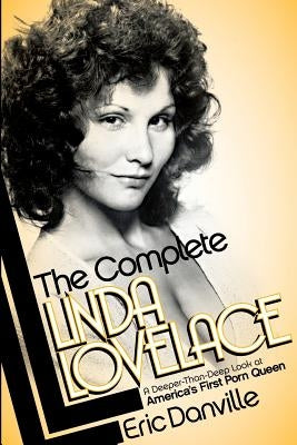The Complete Linda Lovelace Paperback Power Process Publishing LLC