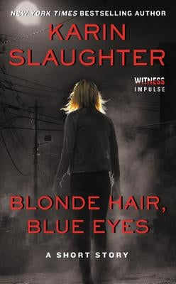 Blonde Hair, Blue Eyes Paperback William Morrow & Company